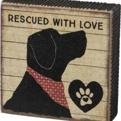 Primitives By Kathy Rescued With Love Block Sign