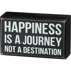 Primitives By Kathy Box Signs Happiness Is A Journey Not A Destination Box Sign