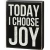 Primitives By Kathy Box Signs Today I Choose Joy Box Sign