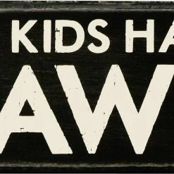 Primitives By Kathy My Kids Have Paws Box Sign Box Signs