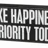 Primitives By Kathy Box Signs Make Happiness A Priority Today Wooden Box Sign