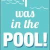 Ata Boy Seinfeld "I Was In The Pool" Quote Magnet