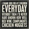 Primitives By Kathy I Thank God For My Children Everyday... Box Sign Box Signs