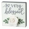 Primitives By Kathy So Very Blessed Floral Accent Block Sign Box Signs