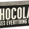 New 😍 Primitives By Kathy Chocolate Makes Everything Better Box Sign Box Signs 🔥 1 Primitives By Kathy Chocolate Makes Everything Better Box Sign Box Signs