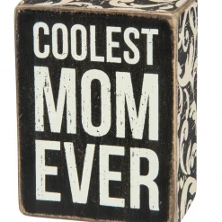 Primitives By Kathy Coolest Mom Ever Box Sign Box Signs