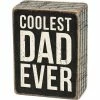 Wholesale ⌛ Primitives By Kathy Box Signs Coolest Dad Ever Box Sign 😉 2 Primitives By Kathy Box Signs Coolest Dad Ever Box Sign