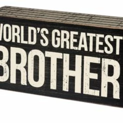 Primitives By Kathy Box Signs World's Greatest Brother Box Sign