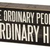 Primitives By Kathy Box Signs Nurses Are Ordinary People With Extraordinary Hearts Box Sign