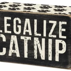 Primitives By Kathy Legalize Catnip ~ Box Sign