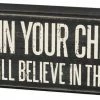 Primitives By Kathy Box Signs Believe In Your Children And They Will Believe In Themselves Box Sign
