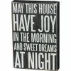 Primitives By Kathy May This House Have Joy In The Morning And Sweet Dreams At Night Box Sign