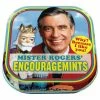 The Unemployed Philosophers Guild Mister Rogers Encouragemints