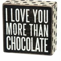 Primitives By Kathy I Love You More Than Chocolate Box Sign