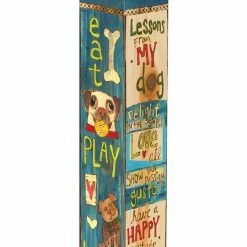 Studio M Lessons From My Dog 20" Art Pole New Arrivals!