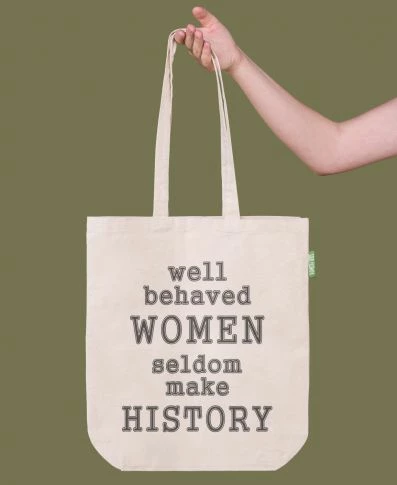 Cheapest 😍 Soul Flower Well Behaved 👩 Women Seldom Make History Eco Tote Bag 🤩 4 Soul Flower Well Behaved Women Seldom Make History Eco Tote Bag