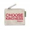 Soul Flower Choose Kindness Small Zipper Pouch