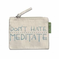Soul Flower Don't Hate Meditate Small Zipper Pouch