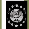 Soul Flower Stay Wild Moon Child Greeting Card