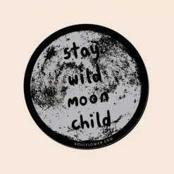 Soul Flower Stay Wild Moon Child Mindful Magnet
