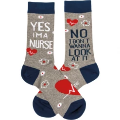 Primitives By Kathy Yes I'm A Nurse No I Don't Want To Look At It Socks Socks! Socks! Socks!
