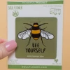 Soul Flower Bee Yourself Magnet