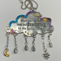 Ganz When You Can't Find The Sunshine, Be The Sunshine Cloud Car Charm Metaphysical & Divination Gifts