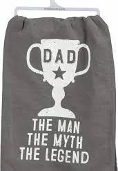 Primitives By Kathy Dad - The Man - The Myth - The Legend Dish Towel