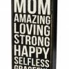 Primitives By Kathy Mom - Amazing - Loving - Strong - Happy - Selfless - Graceful Box Sign Box Signs