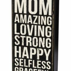 Primitives By Kathy Mom - Amazing - Loving - Strong - Happy - Selfless - Graceful Box Sign Box Signs