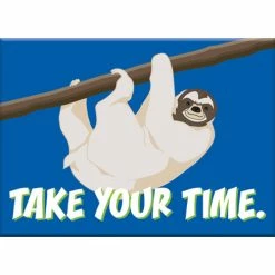 NMR Sloths Take Your Time Sloth Flat Magnet