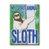 NMR My Spirit Animal Is A Sloth Flat Magnet