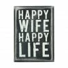 Primitives By Kathy Happy Wife Happy Life Box Sign Box Signs