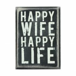 Primitives By Kathy Happy Wife Happy Life Box Sign Box Signs